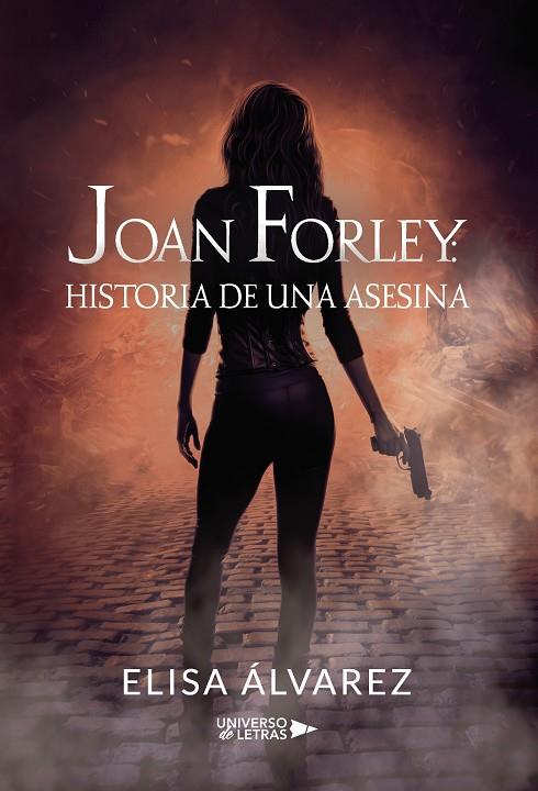 JOAN FORLEY : HISTORIA DE UNA ASESINA | 9788417435035 | ÁLVAREZ, ELISA