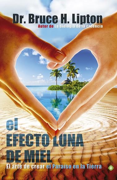 EFECTO LUNA DE MIEL, EL | 9788490600191 | LIPTON, BRUCE