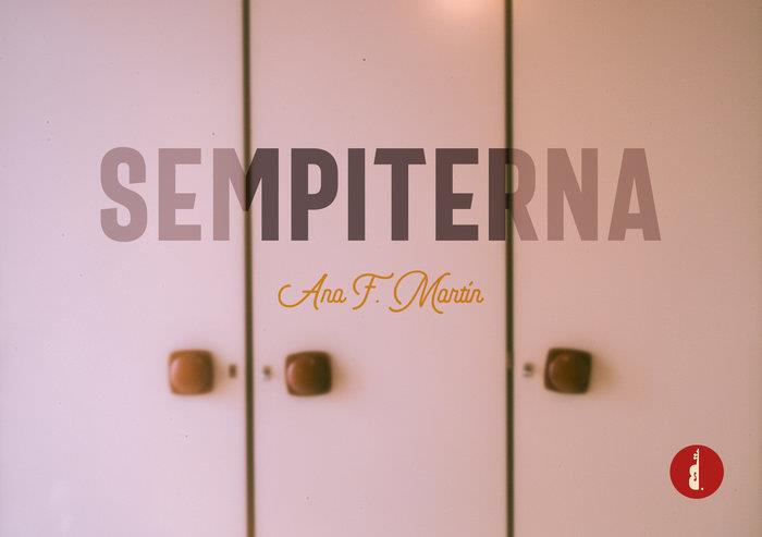 SEMPITERNA | 9788412341843 | F MARTIN, ANA