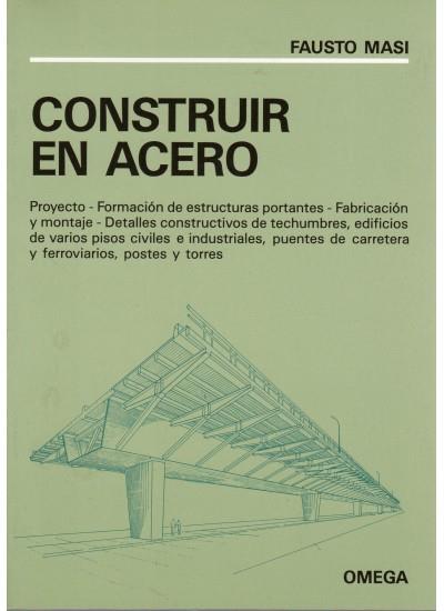 CONSTRUIR EN ACERO | 9788428208338 | MASI