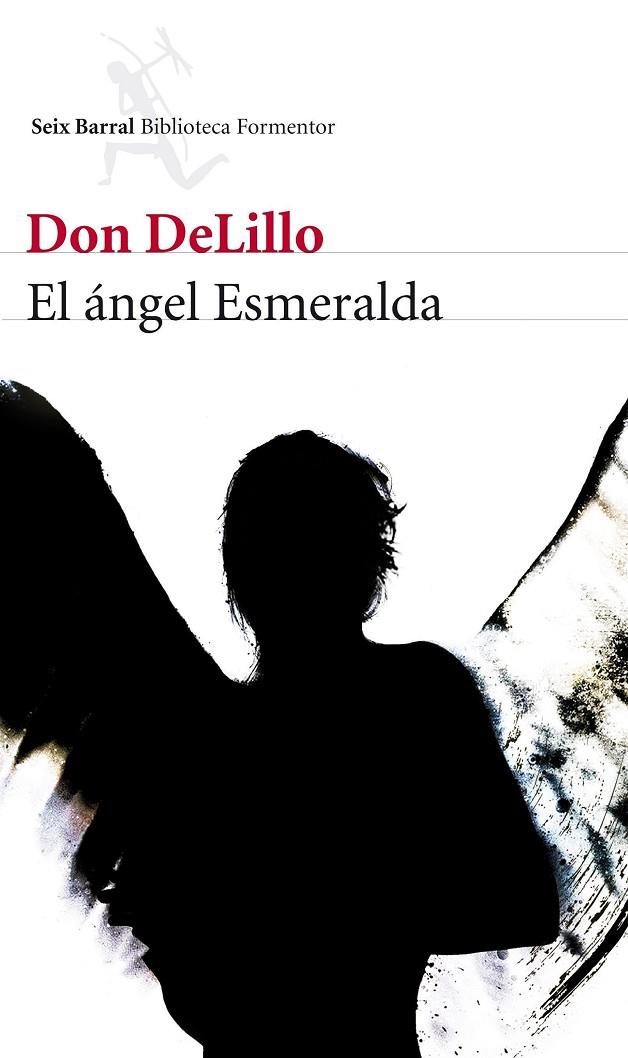 ÁNGEL ESMERALDA, EL | 9788432210082 | DELILLO, DON
