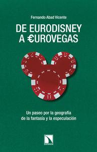 DE EURODISNEY A EUROVEGAS | 9788483198971 | ABAD, FERNANDO