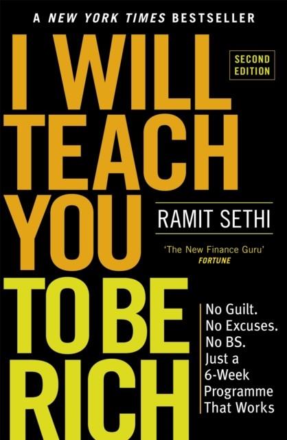 I WILL TEACH YOU TO BE RICH (2ND EDITION) | 9781529306583 | SETHI, RAMIT