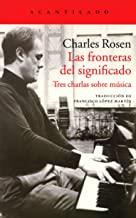 FRONTERAS DEL SIGNIFICADO, LAS | 9788416748709 | ROSEN, CHARLES