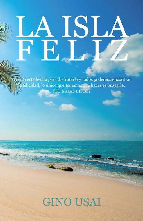 ISLA FELIZ, LA | 9788491126829 | USAI, GINO