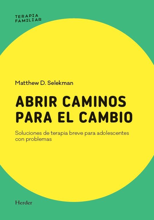 ABRIR CAMINOS PARA EL CAMBIO | 9788425453595 | SELEKMAN, MATTHEW D.