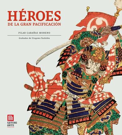 HEROES DE LA GRAN PACIFICACION | 9788494016455 | CABAÑAS / UTAGAWA