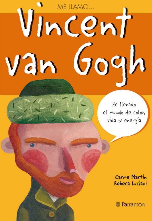 ME LLAMO VINCENT VAN GOGH | 9788434226821 | MARTIN, CARME
