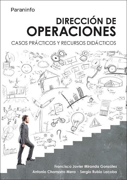 DIRECCIÓN DE OPERACIONES. CASOS PRÁCTICOS Y RECURSOS DIDÁCTICOS | 9788428334402 | CHAMORRO MERA, ANTONIO / MIRANDA GONZALEZ, FRANCISCO JAVIER / RUBIO LACOBA, SERGIO