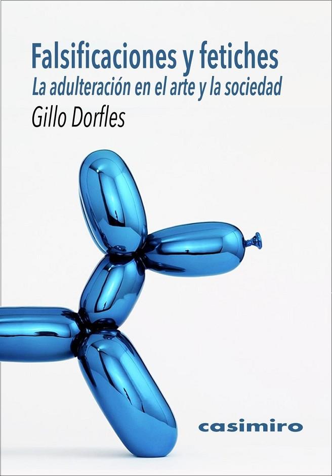 FALSIFICACIONES Y FETICHES | 9788419524027 | DORFLES, GILLO