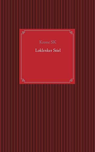 LOKLENKER STIEL | 9783750430693 | SK, KRONE