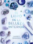 LIBRO DE LA BELLEZA INTERIOR, EL | 9788417305895 | SIMMONS,  LAUREY