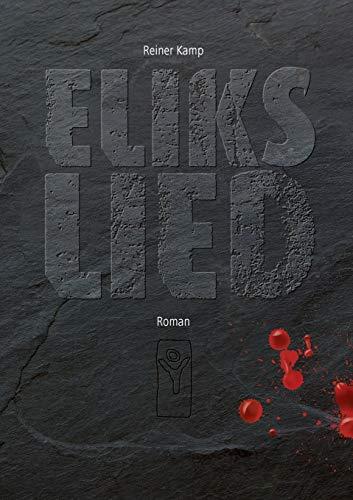 ELIKS LIED | 9783732281299 | KAMP, REINER