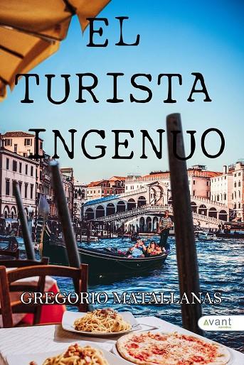 TURISTA INGENUO, EL | 9788419763440 | MATALLANAS, GREGORIO