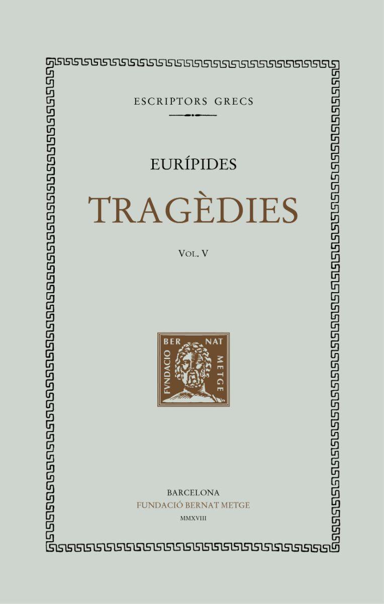 TRAGÈDIES VOL. V | 9788498593044 | EURÍPIDES
