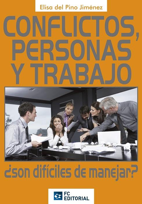 CONFLICTOS, PERSONAS Y TRABAJO | 9788493961855 | DEL PINO JIMENEZ, ELISA
