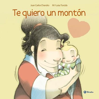 TE QUIERO UN MONTÓN | 9788421687666 | CHANDRO RAMÍREZ, JUAN CARLOS