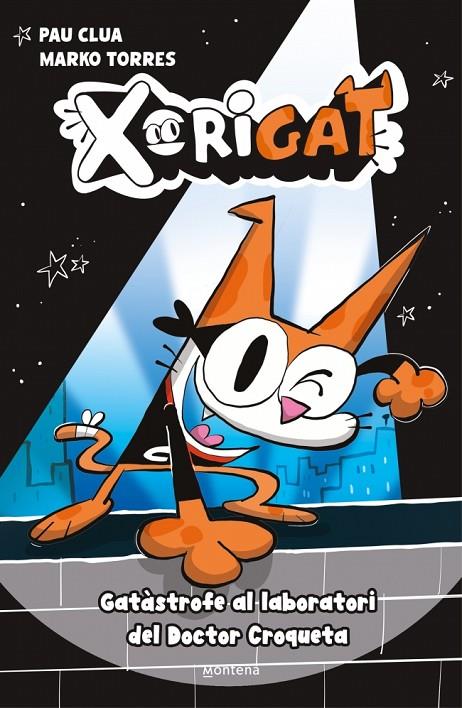 XORIGAT 01. GATÀSTROFE AL LABORATORI DEL DOCTOR CROQUETA | 9791387724337 | CLUA, PAU