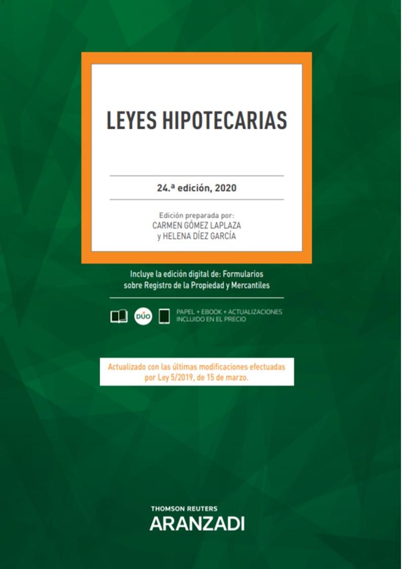 LEYES HIPOTECARIAS 24ª ED. 2020 | 9788413088570 | DÍEZ GARCÍA, HELENA/GÓMEZ LAPLAZA, CARMEN