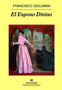 ESPOSO DIVINO, EL | 9788433974716 | GOLDMAN, FRANCISCO