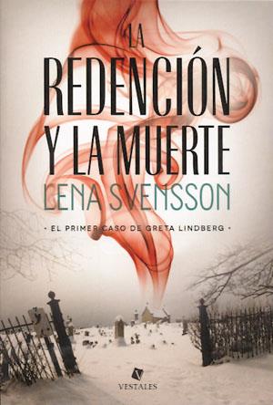 REDENCIÓN Y LA MUERTE, LA | 9789871568420 | SVENSSON, LENA