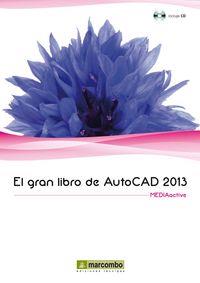 GRAN LIBRO DE AUTOCAD 2013, EL | 9788426718877 | , MEDIAACTIVE