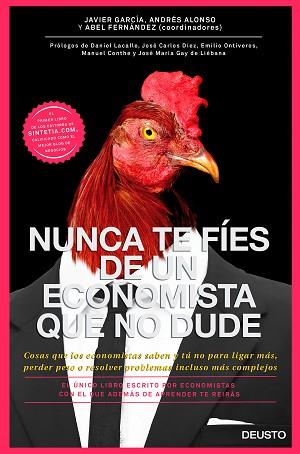 NUNCA TE FÍES DE UN ECONOMISTA QUE NO DUDE | 9788423420131 | GARCÍA ÁLVAREZ, JAVIER
