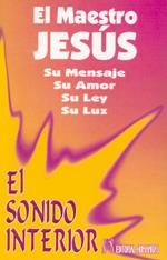 SONIDO INTERIOR, EL | 9788479102296 | MAESTRO JESÚS