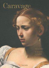 CARAVAGE. L'ŒUVRE COMPLET (ÉDITION EN FRANÇAIS) | 9783836555807