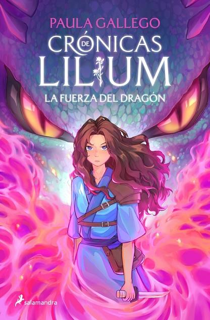CRÓNICAS DE LILIUM 01. LA FUERZA DEL DRAGÓN | 9788419868381 | GALLEGO, PAULA