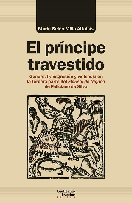 PRÍNCIPE TRAVESTIDO, EL | 9788418981470 | MILLA ALTABÁS, MARÍA BELÉN
