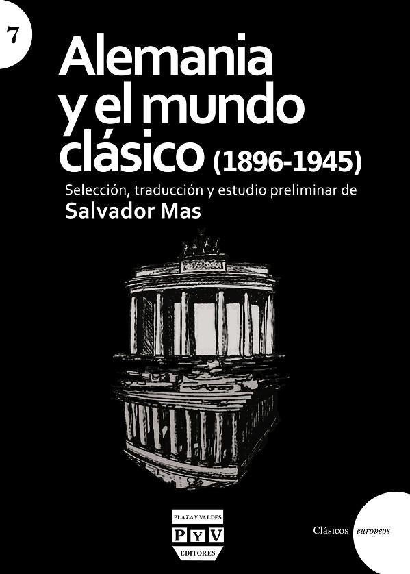 ALEMANIA Y EL MUNDO CLÁSICO (1896-1945) | 9788416032556 | MAS, SALVADOR
