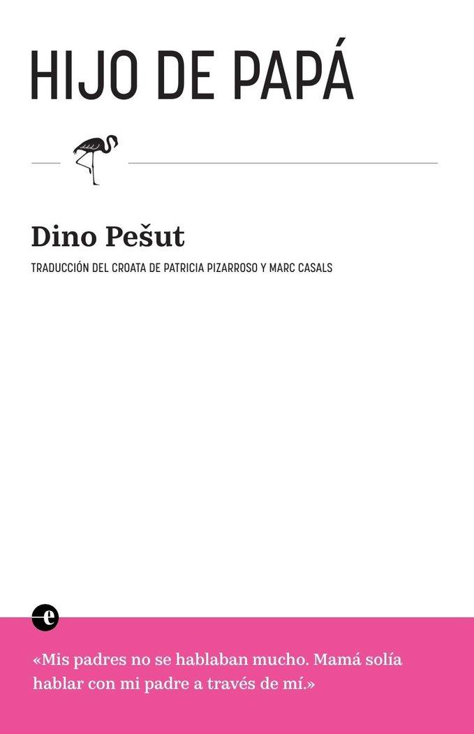 HIJO DE PAPÁ | 9788412890303 | PESUT, DINO