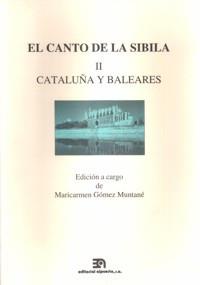 CANTO DE LA SIBILA II, EL : CATALUÑA Y BALEARES | 9788438103005 | GÓMEZ MUNTANÉ, MARICARMEN