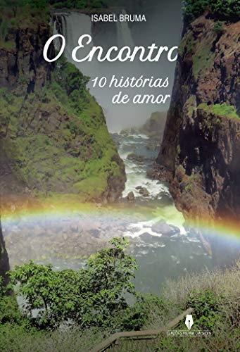 O ENCONTRO | 9789897791468 | BRUMA, ISABEL