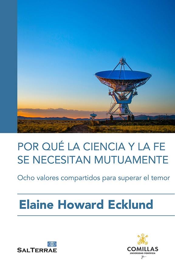 POR QUÉ LA CIENCIA Y LA FE SE NECESITAN MUTUAMENTE | 9788429330236 | HOWARD, ELAINE