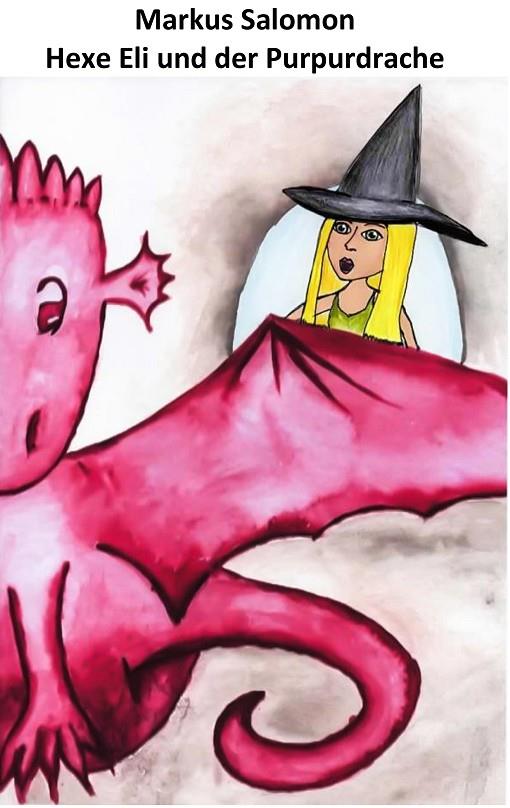 HEXE ELI UND DER PURPURDRACHE | 9783749478965 | SALOMON, MARKUS