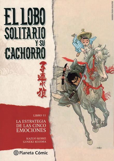LOBO SOLITARIO Y SU CACHORRO 11, EL | 9788416636662 | KOIKE, KAZUO / KOJIMA, GOSEKI