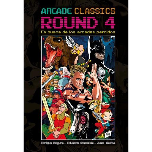 ARCADE CLASSICS  ROUND 04 | 9791387689247 | SEGURA ALCALDE, ENRIQUE