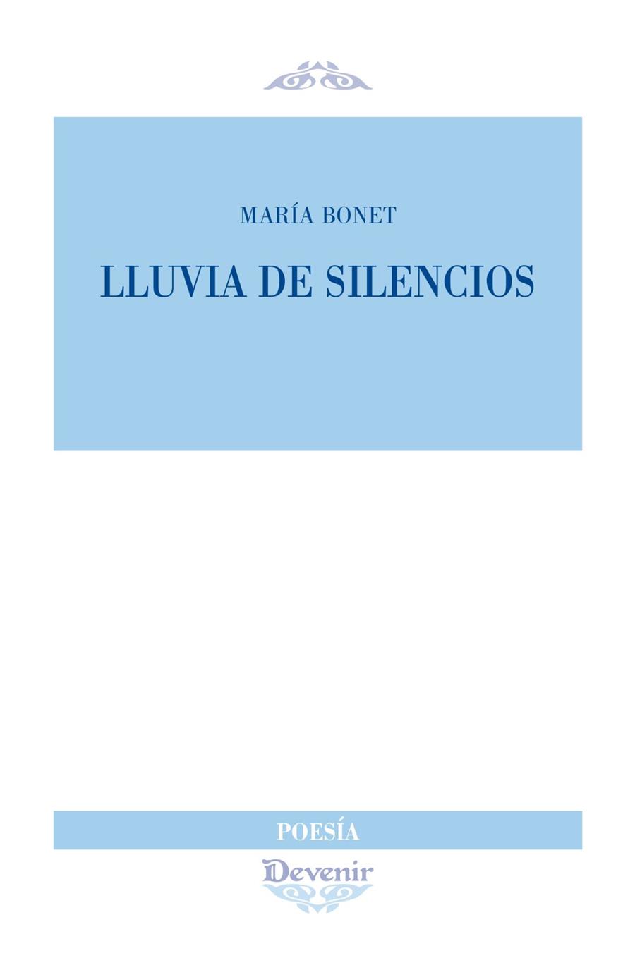 LLUVIA DE SILENCIOS | 9788416459896 | BONET, MARÍA (ANN PEDROLA CATLLÀ)