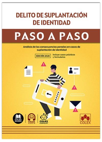 DELITO DE SUPLANTACIÓN DE IDENTIDAD. PASO A PASO | 9791370115340 | IBERLEY, DEPARTAMENTO DE DOCUMENTACIÓN