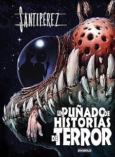 PUÑADO DE HISTORIAS DE TERROR, UN | 9788419790323 | SANTIPEREZ