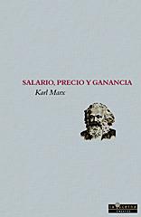 SALARIO, PRECIO Y GANANCIA | 9788493607609 | MARX, KARL