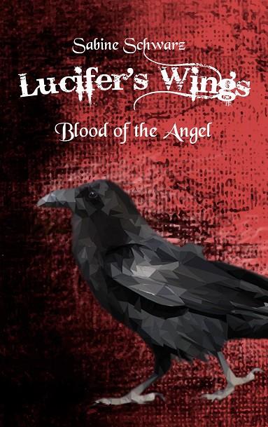 LUCIFERS WINGS | 9783750403260 | SCHWARZ, SABINE