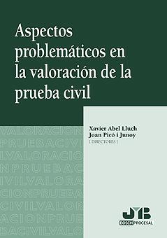 ASPECTOS PROBLEMATICOS EN LA VALORACION DE LA PRUEBA CIVIL | 9788476988084 | VARIOS AUTORES