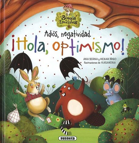 ADIÓS, NEGATIVIDAD. ¡HOLA, OPTIMISMO! | 9788467774276 | SERNA, ANA