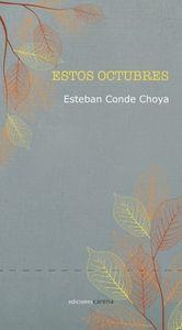 ESTOS OCTUBRES | 9788416054886 | CONDE CHOYA, ESTEBAN