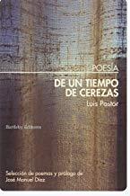 DE UN TIEMPO DE CEREZAS | 9788492799954 | PASTOR, LUIS