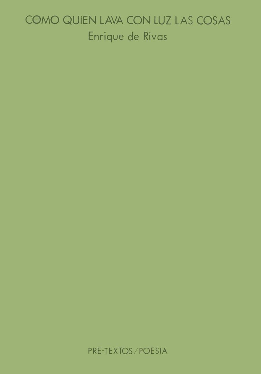 COMO QUIEN LAVA CON LUZ LAS COSAS | 9788485081578 | DE RIVAS, ENRIQUE