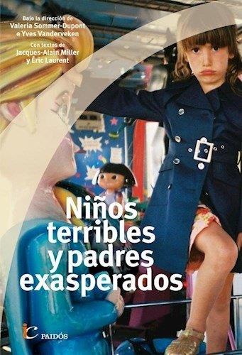 NIÑOS TERRIBLES Y PADRES EXASPERADOS | 9789501209488 | SOMMER-DUPONT, VALERIA / VANDERVEKEN, YVES